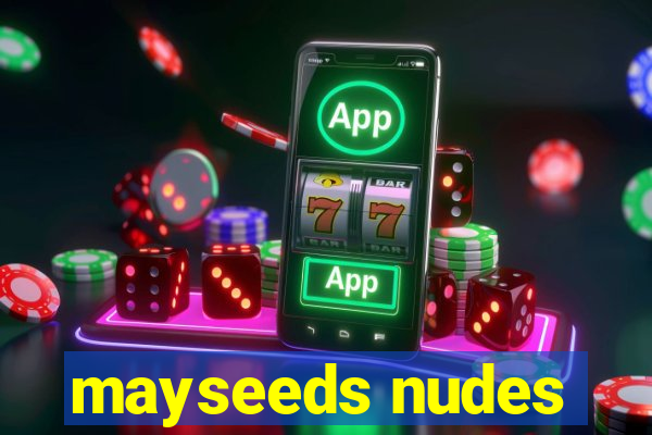 mayseeds nudes